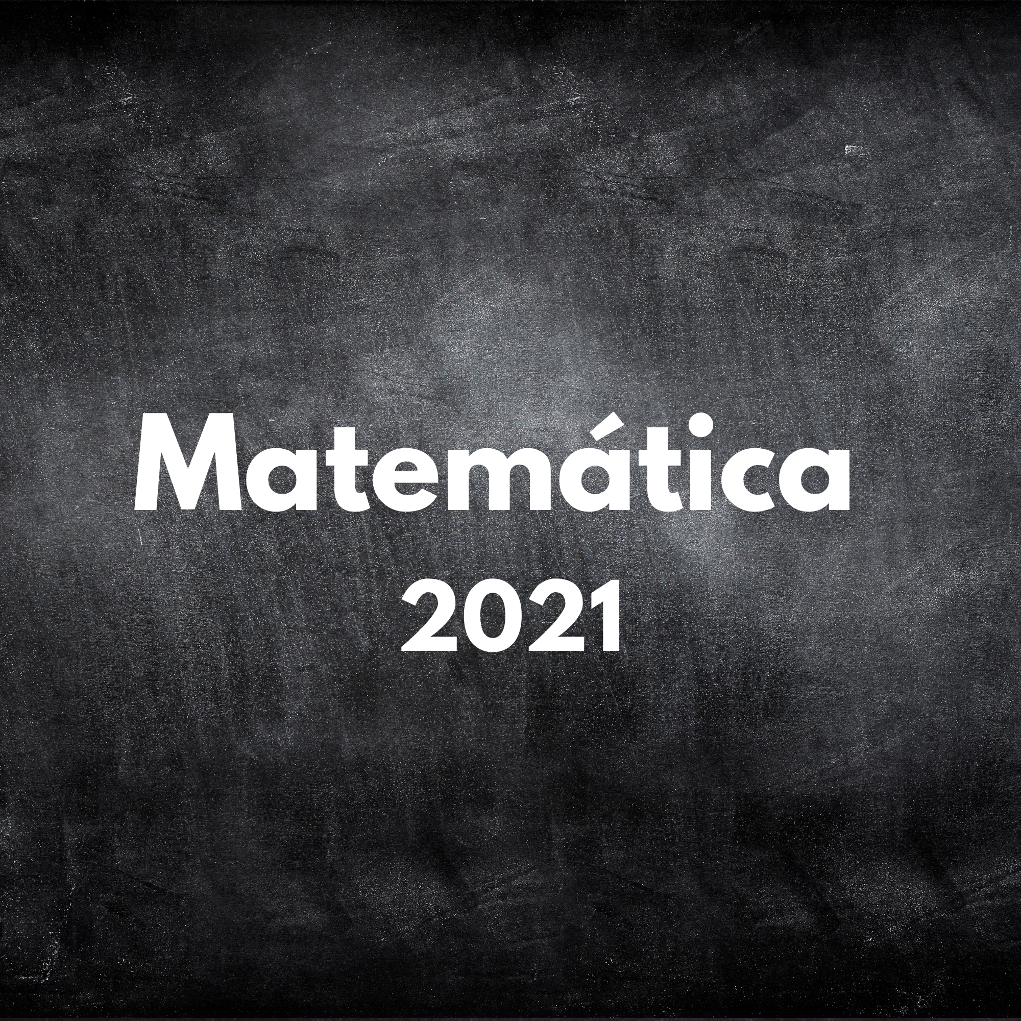 MATEMÁTICA  2021